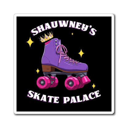Shauwney's Skate Palace Magnet