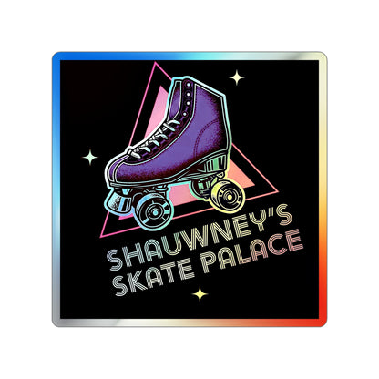 Holographic Shauwney's Skate Palace Sticker